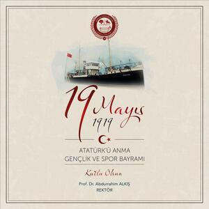 Rektörümüzün 19 Mayıs Mesajı