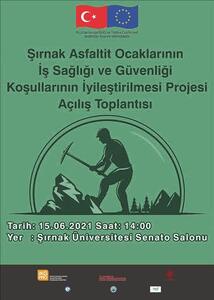 Şırnak Asfaltit Ocaklarının İş Sağlığı ve Güvenliği Koşullarının İyileştirilmesi Projesi Açılış Toplantısı